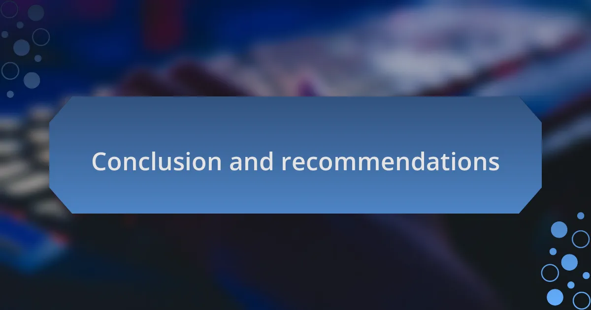 Conclusion and recommendations