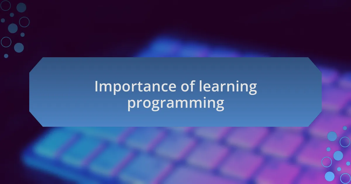 Importance of learning programming