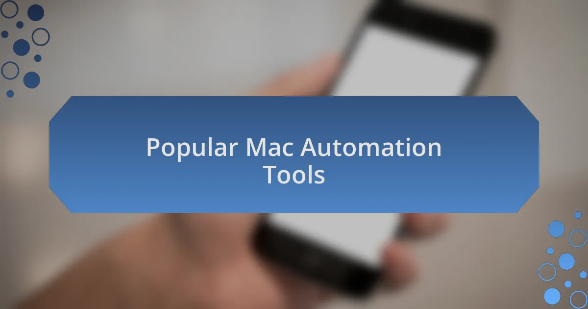 Popular Mac Automation Tools