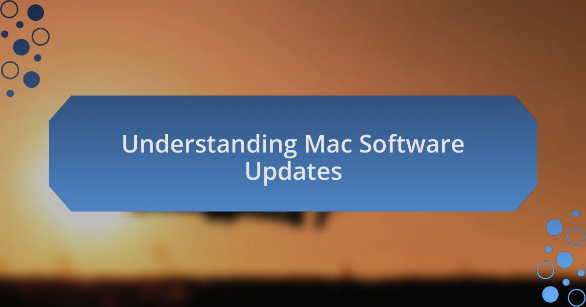 Understanding Mac Software Updates